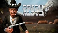 Смерть или жизнь (Dead or Alive)